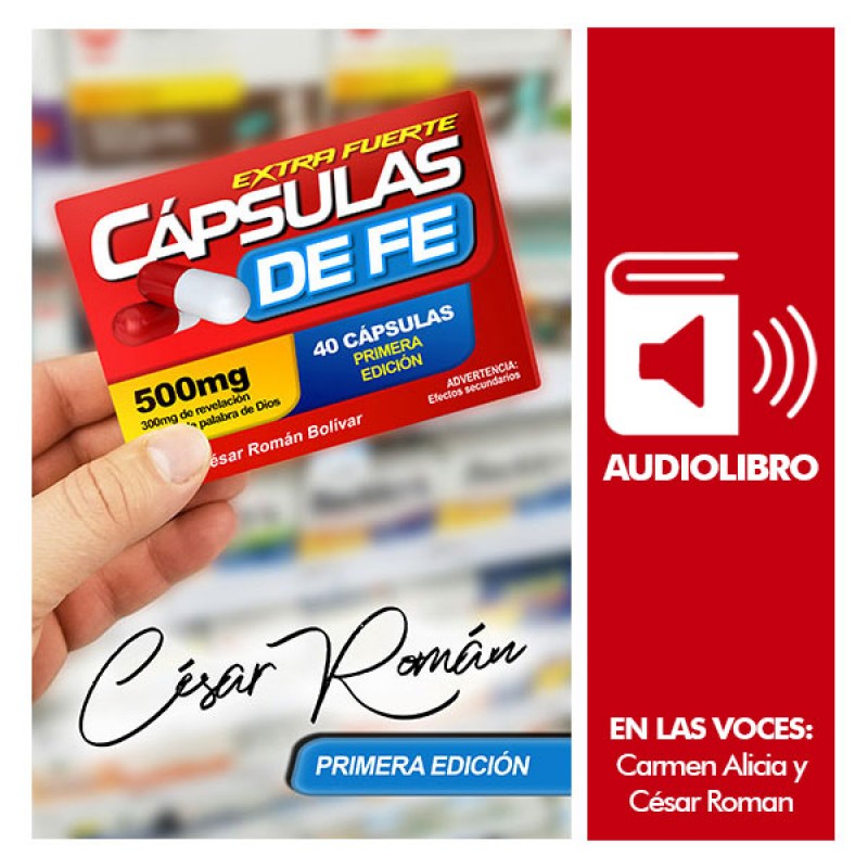 Cápsulas de Fe - (Audiolibro) - I, II, III, IV, V, VI, VII y VIII Parte